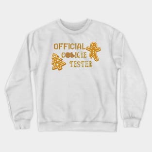 Cookie Tester Crewneck Sweatshirt